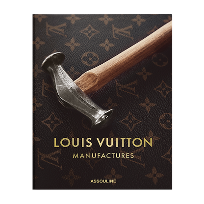 Louis Vuitton Manufactures