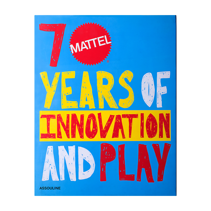 MATTEL: 70 YEARS OF INNOVATION AND PLAY BOOK by ASSOULINE at Sundora