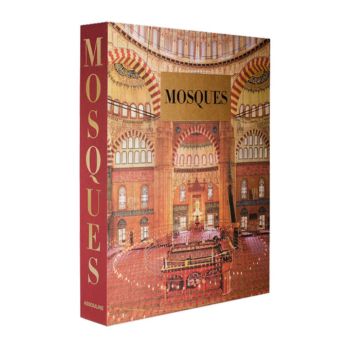 Mosques: The 100 Most Iconic Islamic Houses of Worship